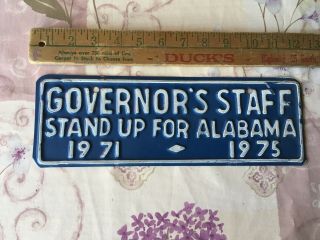 1971 - 1975 Governor’s Staff License Plate Topper Stand Up For Alabama
