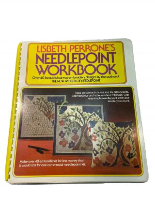 Vintage 1973 Lisbeth Perrones Needlepoint Workbook Embroidery.  Craft Book.