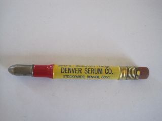 Bullet Pencil Advertising Vintage Denver Serum Stockyards Denver Colorado