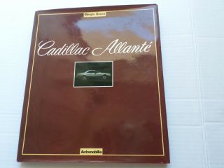 Signed Cadillac Allante Car Auto Book 1986 - 1993 Tech Data Tests Specs Models