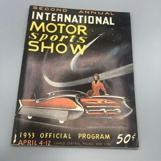 Vintage Second Annual International Motor Sports Show 1953 Car Program Retro