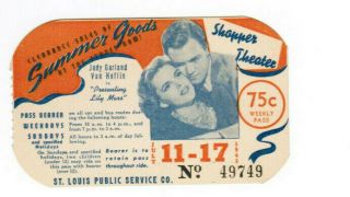 St Louis Missouri Transit Ticket Pass July 11 - 17 1943 Judy Garland Van Heflin