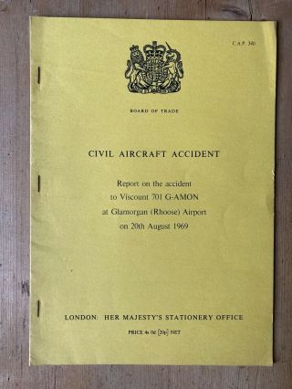 Cambrian Airways Vickers Viscount G - Amon Accident Report Cardiff 20/8/69