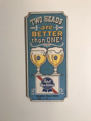 Vintage Pabst Blue Ribbon Pbr Wood Pub Sign Two Heads Are Better Than One