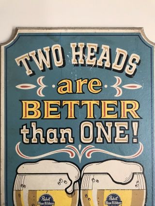 Vintage Pabst Blue Ribbon PBR Wood Pub Sign Two Heads Are Better Than One 3
