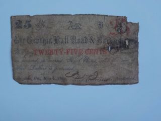Civil War Confederate 1862 25 Cents Note The Georgia & Railroad Paper Money Vtg