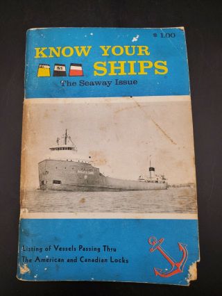 Vtg “know Your Ships” The Seaway Issue 1965 Book - Vessels Passing Thru The Locks
