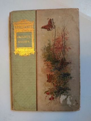 Vintage (1894) Brilliants Selected From The Writings Of Dwight L.  Moody Book