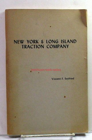 Book York & Long Island Traction Company 1952 Seyfried Nassau County,  Jamaica