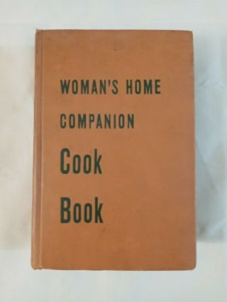 Vintage 1946 - Women’s Home Companion Cookbook Hardcover
