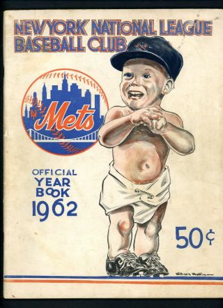 1962 York Mets Yearbook Opening Day Issue W/ April Roster Date Casey Stengel