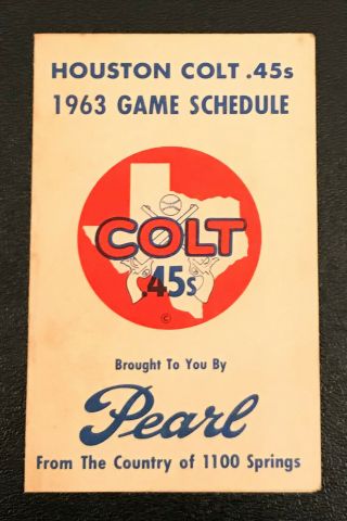 1963 Houston Colt.  45s (astros) Pocket Schedule - - Pearl Beer