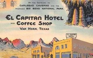 Van Horn Texas El Captain Hotel And Coffee Shop Vintage Postcard Aa7267
