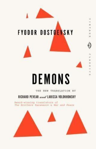 Demons: A Novel In Three Parts (vintage Classics) By Dostoevsky,  Fyodor
