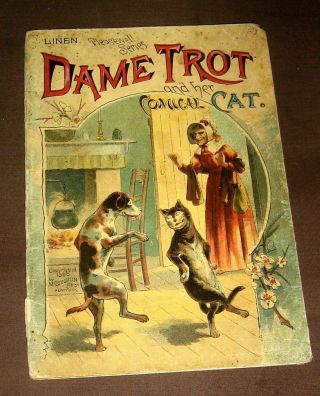 1890 Antique Dame Trot And Her Comical Cat Victorian Children Book Vg