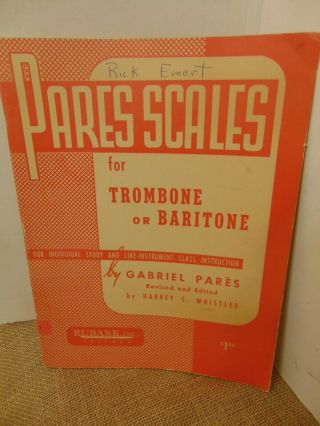 Vtg Pares Scales For Trombone Or Baritone By Gabriel Pares Rubank Method Book