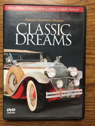 American Automotive Museums Classic Dreams Dvd Vintage Vehicle Show Lance Lamber