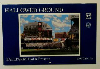 15 Different Hallowed Ground Ballparks Past & Present Calendar Bill Goff Inc
