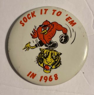 Vintage 1968 Sock It To ‘em Pin Detroit Tigers/st Louis Cardinals World Series