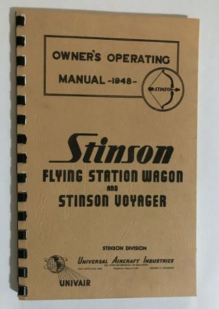 Vintage 1948 Stinson Airplane Owner’s Operating Manuel