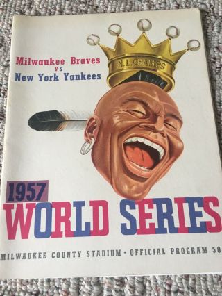 1957 Milwaukee Braves Vs York Yankees World Series Program