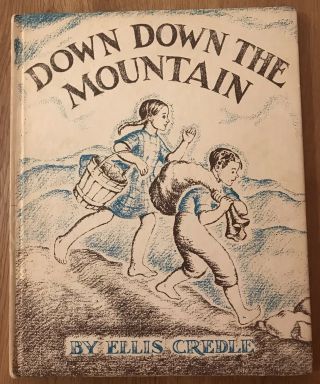 Vtg 1961 Down Down The Mountain Ellis Credle Weekly Reader Childrens Book Club