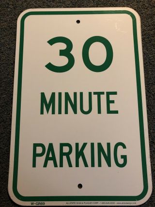 Retired “30 Minute Parking” Road/street Sign For A Man Cave - 18 By 12 Inches