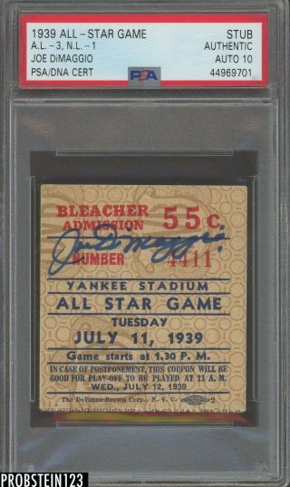 1939 All Star Game Ticket Stub Signed By Joe Dimaggio Psa/dna 10 Auto Pop 1