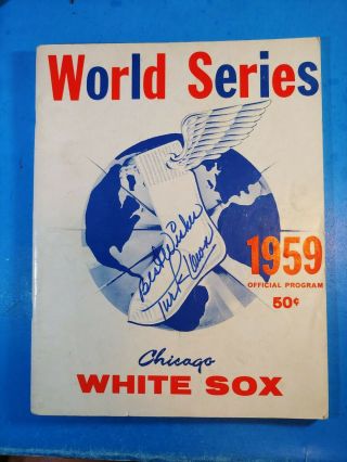1959 Chicago White Sox World Series Official Program Turk Lown Auto On Cover