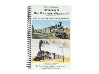 Quick Pic Book: Denver & Rio Grande Western Narrow Gauge ©2005 Sc Book