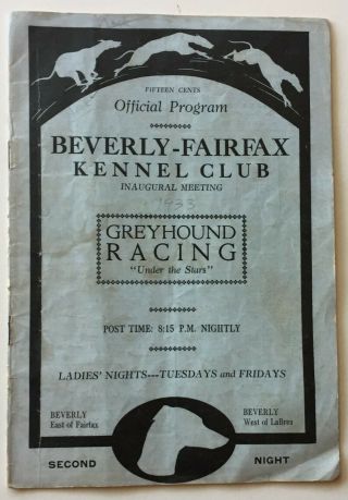 1933 Beverly - Fairfax Kennel Club.  Greyhound Racing Program,  Los Angeles,  Cali.