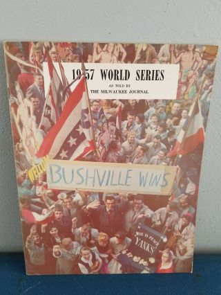 (vtg) 1957 Milwaukee Braves Ny Yankees Bushville Wins World Series Aaron Mantle
