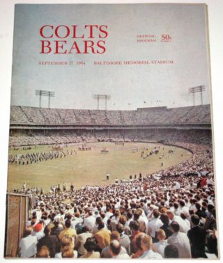 Baltimore Colts Vs.  Chicago Bears Program 1964 Johnny Unitas Memorial Stadium