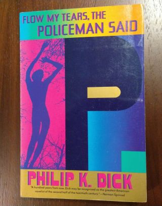 Flow My Tears The Policeman Said - Philip K.  Dick Vintage 1st Edition