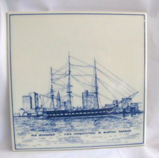 Old Ironsides Uss Constitution In Boston Harbor Delfts Blue Tile Made In Holland