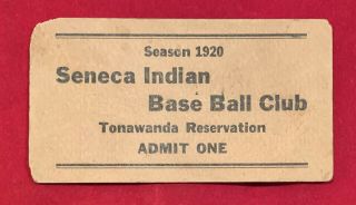 1920 Seneca Indian Baseball Team Ticket Stub Antique Early Native American Sport