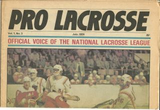Nll Pro Lacrosse Newspaper July 1974 Official Voice Of The Nll Syracuse Stingers