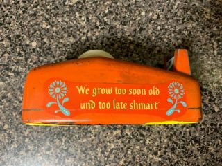 Vintage Red Scotch Tape Dispenser - " We Grow Too Soon Old Und Too Late Schmart "