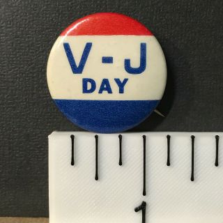 V - J Day,  Victory Over Japan (1940s) 1.  25 " Vintage Wwii Era Pin - Back Button
