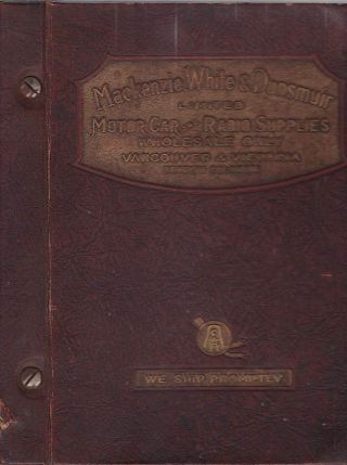 Mackenzie White & Dunsmuir Motor Car And Radio Supplies Book 1929 - 30 Victoria Bc