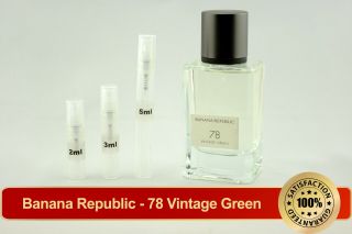 78 Vintage Green By Banana Republic 2ml 3ml 5ml Sample