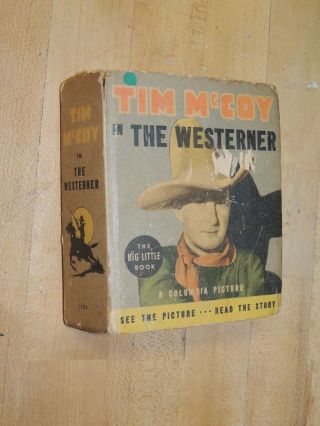 Vintage 1936 Little Big Book Tim Mccoy The Westerner