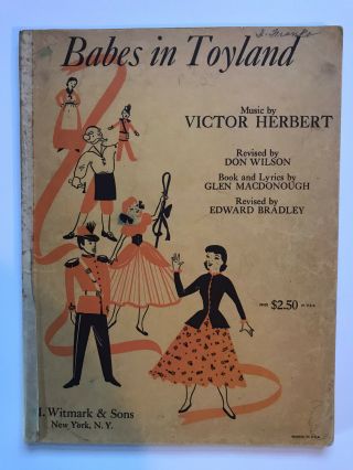 Vintage Babes In Toyland Operetta Sheet Music - Victor Herbert