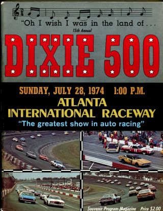 Atlanta International Raceway Dixie 500 Nscar Race Program 7/28/1974 - Fn