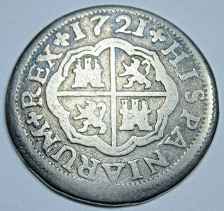 1721 Spanish Silver 1 Reales Antique 1700s Colonial Pirate Treasure Coin