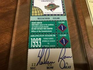 1993 Texas Rangers World Series Ticket With Nolan Ryan Auto Autograph W/coa