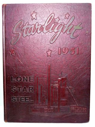 Vintage Lone Star Steel Company Starlight 1951 Christmas Year Book Embossed Hc