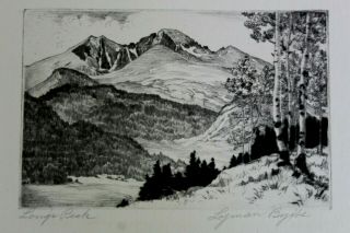 Lyman Byxbe (1886 - 1980) Pencil Signed Etching " Longs Peak " Colorado
