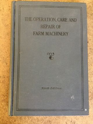 Vintage John Deere Operation Care And Repair Farm Machinery Ninth Edition 9th
