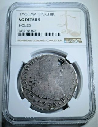 Ngc Certified 1795 Spanish Lima Silver 8 Reales Antique Colonial Us Dollar Coin